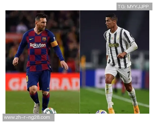 梅西与C罗谁更强谁更具影响力的全面对比分析